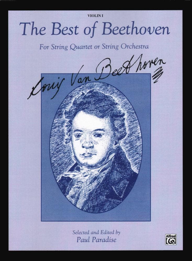 Beethoven, Ludwig - The Best of Beethoven - for String Quartet or String Orchestra - Violin 1 part - edited by Paul Paradise - Belwin-Mills Publishing