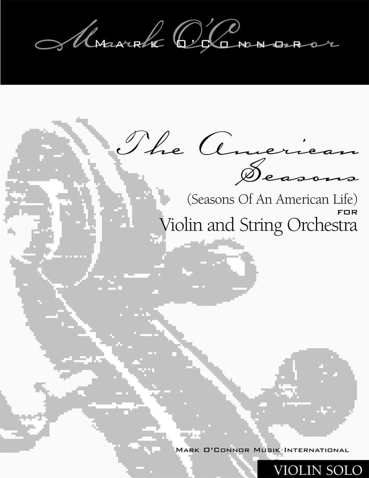 O'Connor, Mark - American Seasons for Violin and String Orchestra - Violin Solo - Digital Download