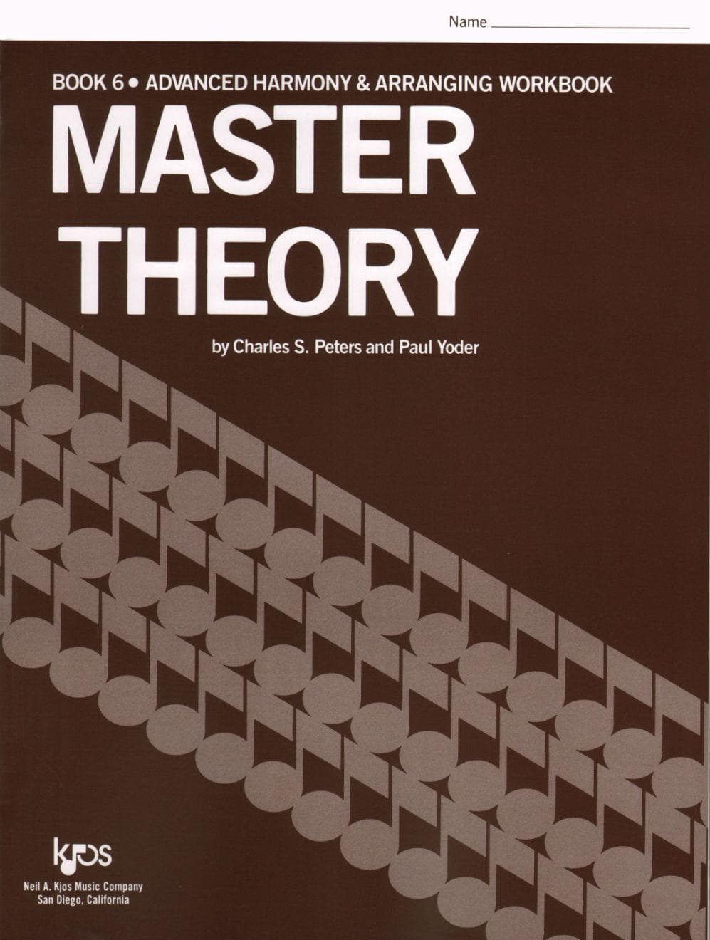 Master Theory Book 6: Advance Harmony & Arranging Workbook By Charles Peters and Paul Yoder Published by Neil A Kjos Music Company