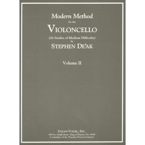 De'ak, Stephen - Modern Method for the Cello Volume 2 - Elkan-Vogel Publication