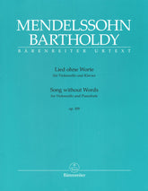 Mendelssohn, Felix - Song without Words - for Cello and Piano - Barenreiter URTEXT Edition