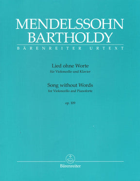 Mendelssohn, Felix - Song without Words - for Cello and Piano - Barenreiter URTEXT Edition