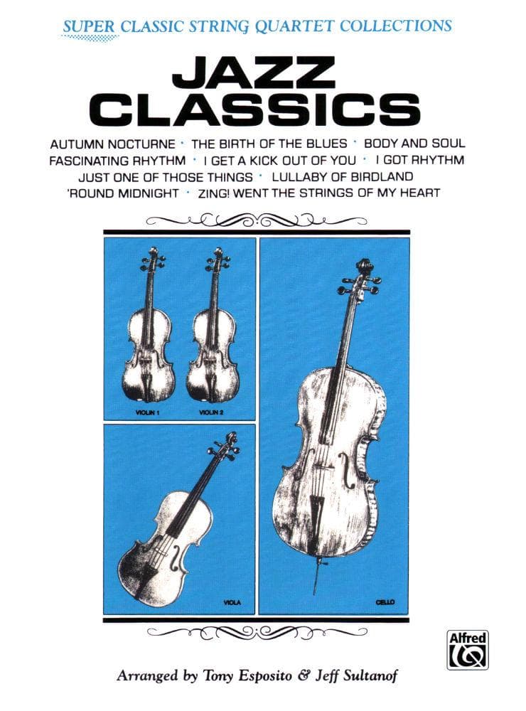 Jazz Classics - String Quartet - Score and Parts - arranged by Tony Esposito and Jeff Sultanof - Warner Brothers Music