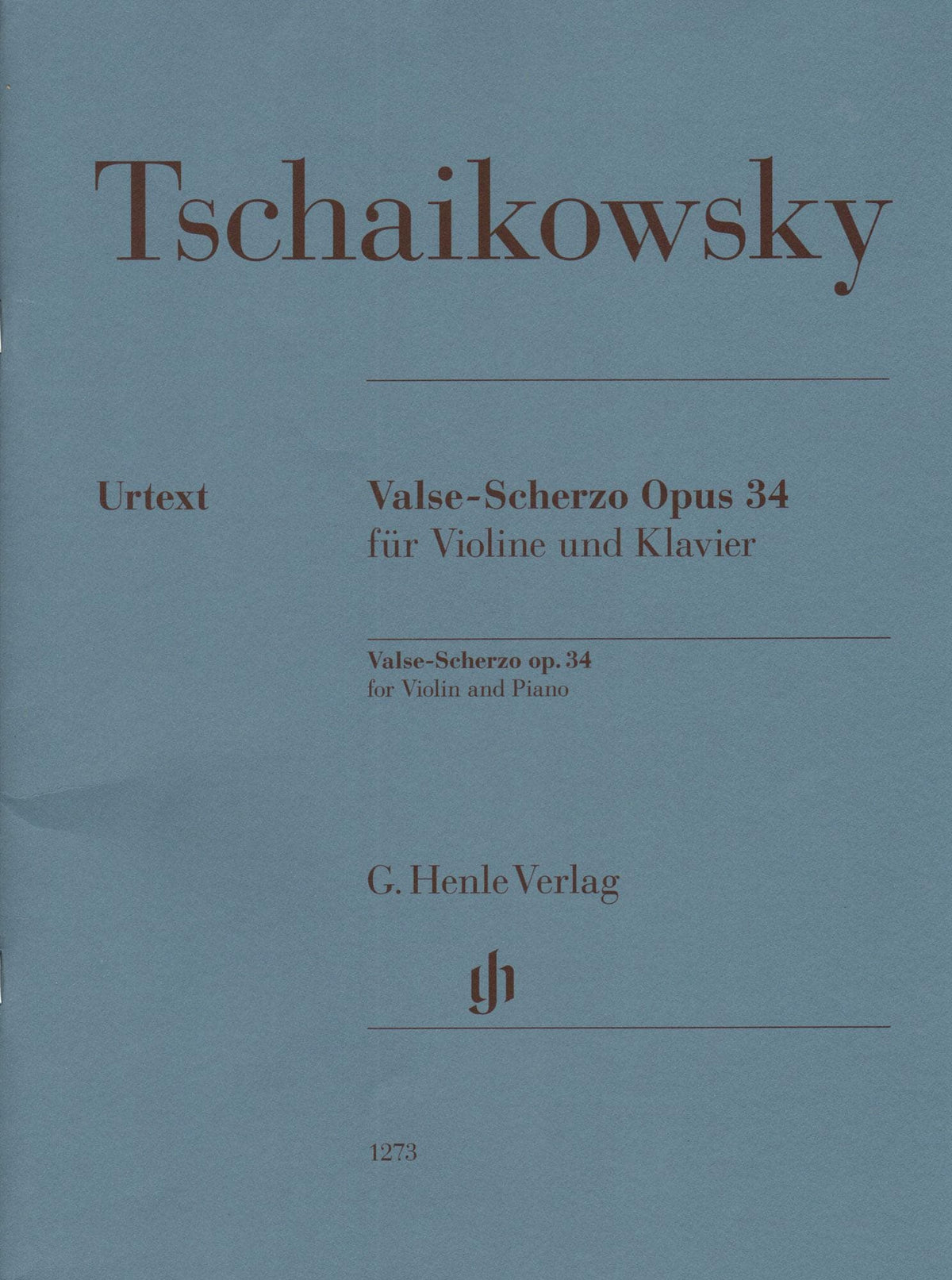 Tchaikovsky, P.I. - Valse-Scherzo, Opus 34 - for Violin and Piano - edited by Komarov and Turban - G Henle Verlag URTEXT