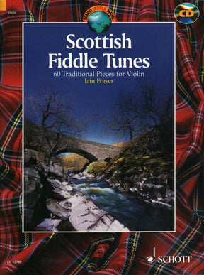 Fraser, Iain - Scottish Fiddle Tunes: 60 Traditional for Violin Published by Schott