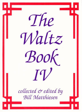 The Waltz Book, Volume 4 - for Violin - edited by Bill Matthiesen