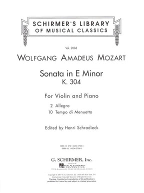 Mozart, WA - Sonata in E Minor, K 304 - Violin and Piano - edited by Schradieck - Schirmer