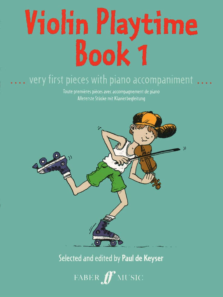 DeKeyser, Paul - Violin Playtime Book 1 - Violin and Piano - Faber Music Edition