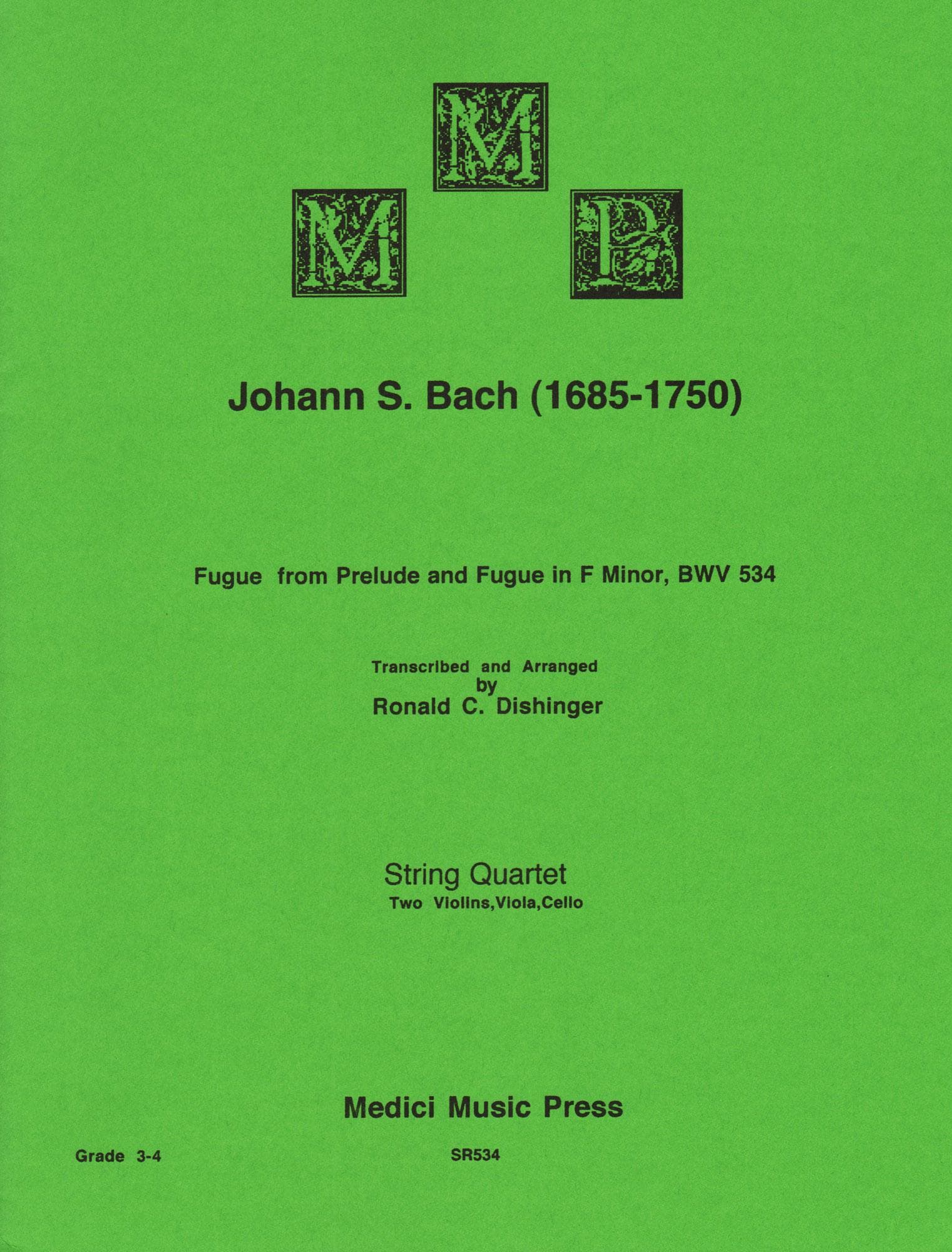 Bach, J.S. - Fugue from Prelude and Fugue (BWV 534) - for String Quartet - arranged by Dishinger - Medici Music Press