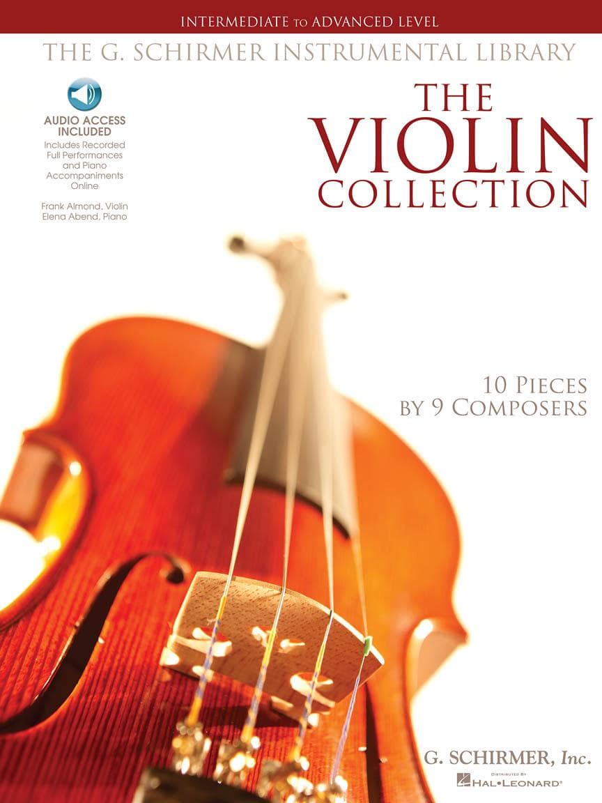 The Violin Collection: 10 Pieces by 9 Composers - Violin and Piano - Online Audio - G Schirmer