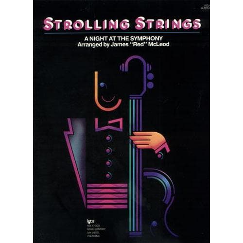 Strolling Strings: A Night at the Symphony - Viola part - arranged by James "Red" McLeod - Kjos Music Co