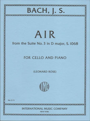 Bach, JS - Air from the Suite No 3 in D Major, S1068 for Cello and Piano - Arranged by Rose - International Edition