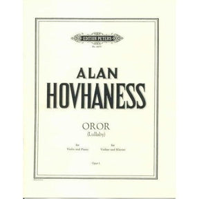 Hovhaness, Alan - Oror (Lullaby), Op 1 - Violin and Piano - Edition Peters