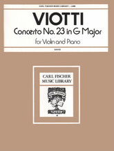 Viotti, GB - Violin Concerto No 23 in G Major - Violin and Piano - edited by David - Carl Fischer