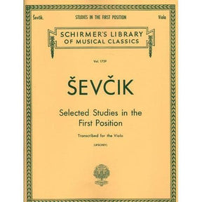 Sevcik, Otakar - Selected Studies In The First Position For Viola Published by G Schirmer