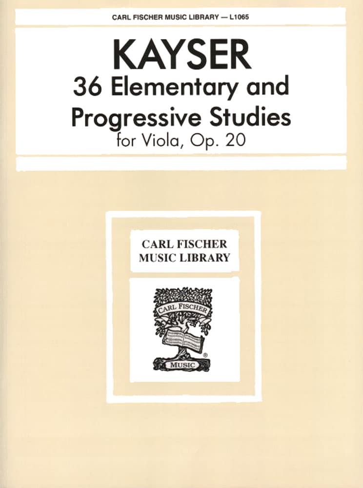 Kayser, Heinrich Ernst - 36 Elementary and Progressive Studies, Op 20 - Viola - Carl Fischer Edition