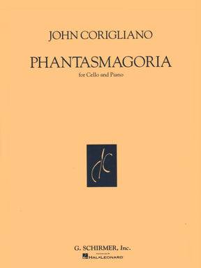 Corigliano, John - Phantasmagoria - for Cello and Piano - edited by Yo-Yo Ma - Schirmer