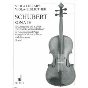 Schubert, Franz - Sonata in a minor (Arpeggione), D 821 For Viola and Piano Published by Schott