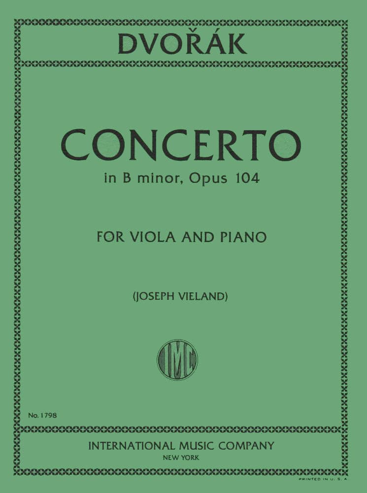 Dvorák, Antonín - Cello Concerto in b minor, Op 104 - transcribed for Viola and Piano - edited by Joseph Vieland - International Edition