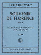 Tchaikovsky, Pyotr Ilyich - Souvenir de Florence, Op 70, Score Published by International Music Company