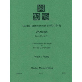 Rachmaninov, Sergey - Vocalise Op 34 No 14 - Violin and Piano - edited by Ronald C Dishinger - published by Medici Music Press