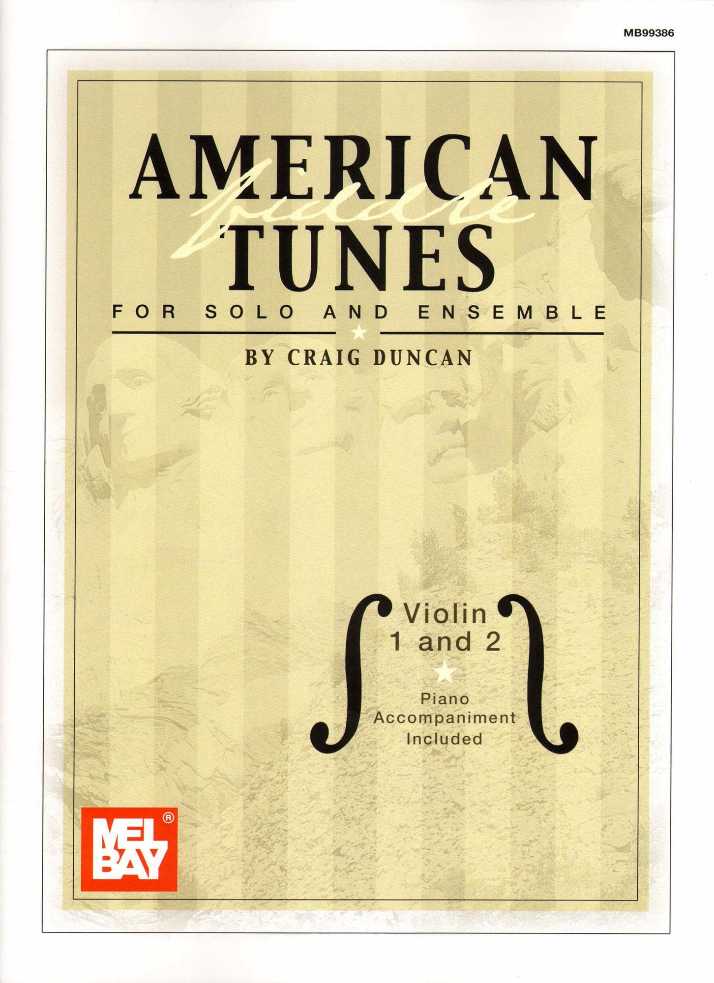 Duncan, Craig - American Fiddle Tunes for Solo and Ensemble - Violin One and Two with Piano Accompaniment - Mel Bay Music