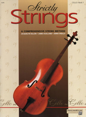 Strictly Strings Series Book 1 - Cello By James Kjelland Published by Alfred Music Publishing