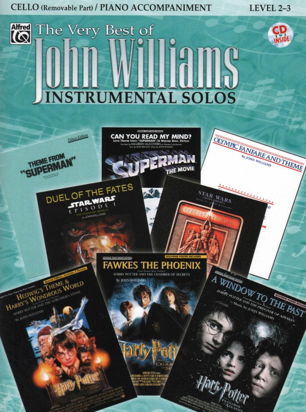 The Very Best of John Williams, for Cello and Piano, with Accompaniment CD Published by Alfred Music Publishing