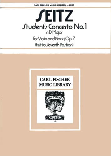 Seitz, Fritz (Friedrich) - Student's Concerto No 1 in D Major, Op 7 - Violin and Piano - Carl Fischer