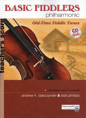 Basic Fiddlers Philharmonic: Old-Time Fiddle Tunes Score Book with CD by Dabczynski and Phillips - Highland/Etling Publication