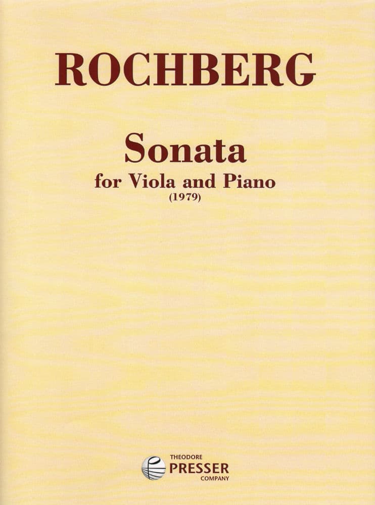 Rochberg, George - Sonata ( 1979 ) For Viola and Piano Published by Theodore Presser Company