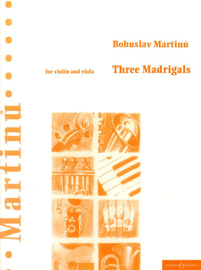 Martinů, Bohuslav - Three Madrigals, Op 313 - Violin and Viola - Boosey & Hawkes Edition