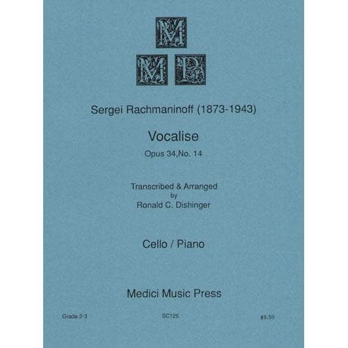 Rachmaninoff - Vocalise, Op 34, No 14 For Cello Edited by Dishinger Published by Medici Music Press