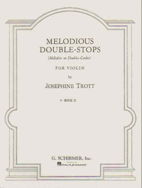 Trott - Melodious Double-Stops, Book 2 - Violin - published by G Schirmer