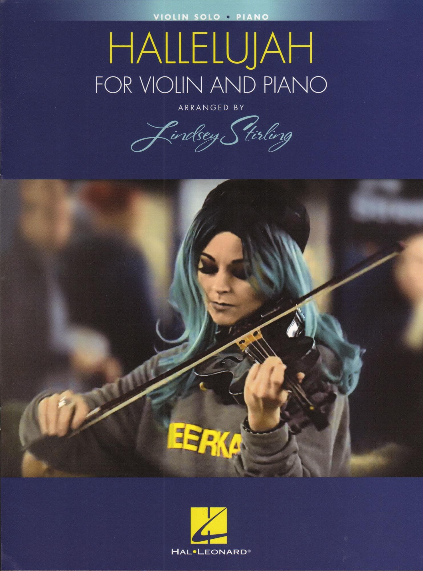 Hallelujah (by Leonard Cohen) - arranged by Lindsey Stirling - for Violin and Piano - Hal Leonard