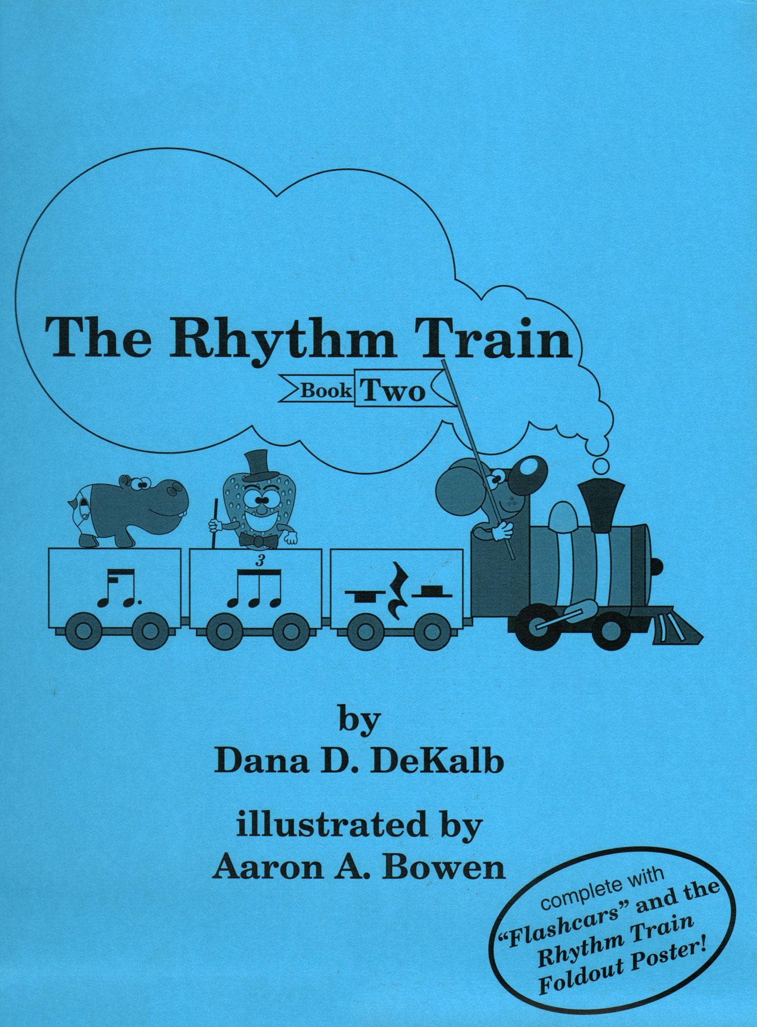 The Rhythm Train by Dana DeKalb Volume 2