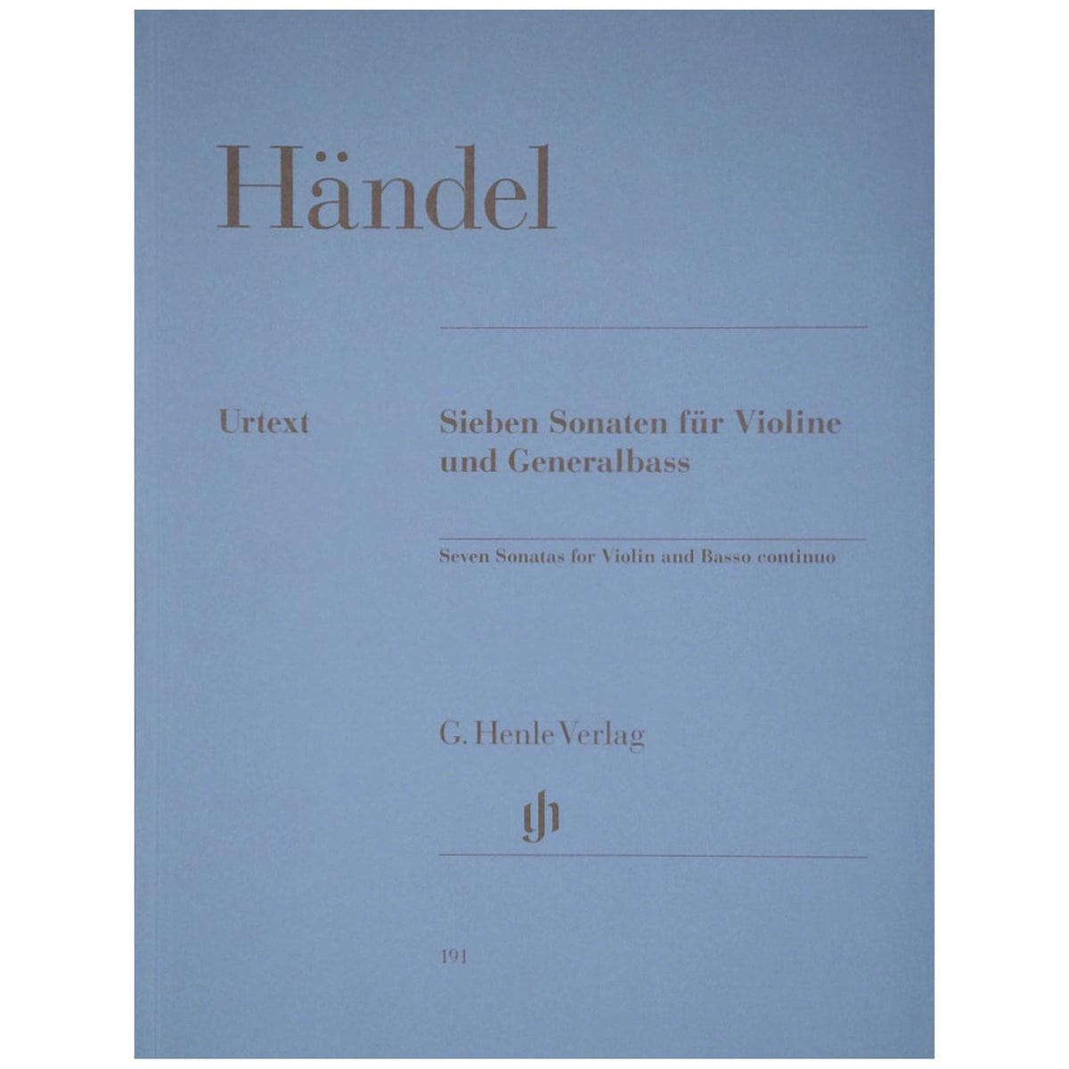 Handel, George Frideric - Seven Sonatas for Violin and Basso Continuo - Violin and Piano - edited by Stanley Sadie and Karl Röhrig - G Henle Verlag URTEXT