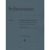 Schumann, Robert - Fantasy Pieces, Op 73 For Cello and Piano URTEXT Published by G Henle Verlag