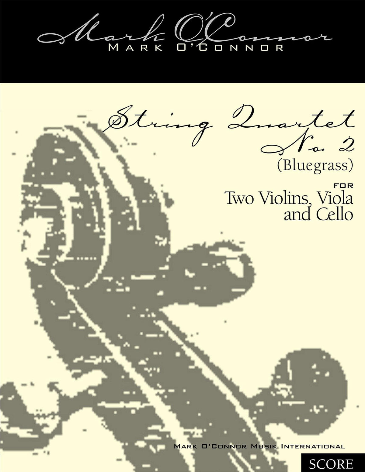 O'Connor, Mark - String Quartet No. 2 (Bluegrass) for 2 Violins, Viola, and Cello - Score - Digital Download