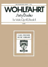 Franz Wohlfahrt - 60 Etudes for Violin, Op 45 Book 2 - Violin - edited by Sharp - Carl Fischer