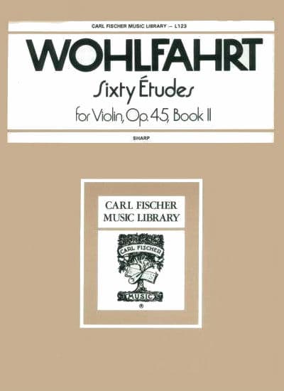 Franz Wohlfahrt - 60 Etudes for Violin, Op 45 Book 2 - Violin - edited by Sharp - Carl Fischer