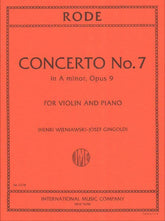 Rode, Pierre - Concerto No 7 in A minor, Op 9 - Violin and Piano - edited by Josef Gingold - International Music Company