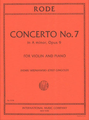 Rode, Pierre - Concerto No 7 in A minor, Op 9 - Violin and Piano - edited by Josef Gingold - International Music Company