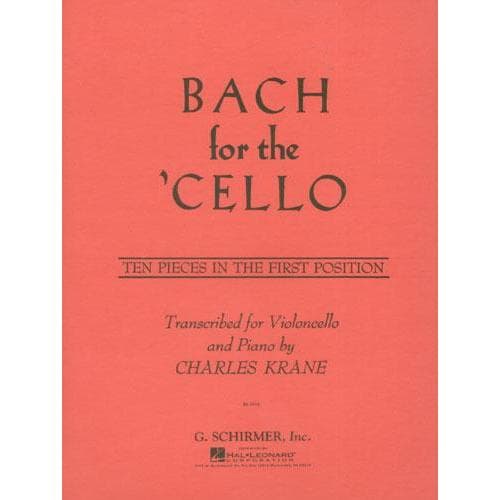 Bach For The Cello: Ten Pieces in the First Position - Book for Cello and Piano - Transcribed by Krane - Schirmer Edition