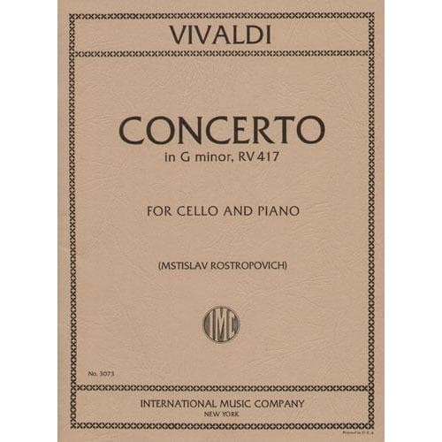 Vivaldi, Antonio - Concerto In g minor, F III, No 15, RV 417 For Cello and Piano Edited by Rostropovich Published by International Music Company