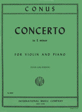 Conus, Julius - Concerto in E Minor for Violin and Piano - edited by Ivan Galamian - International Edition