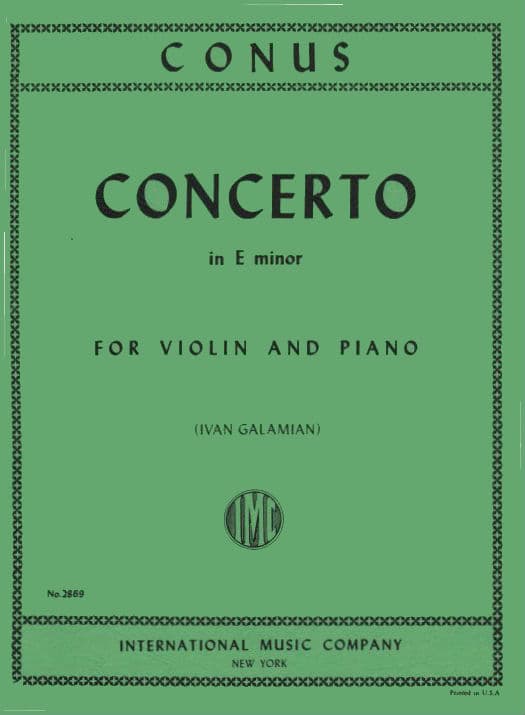 Conus, Julius - Concerto in E Minor for Violin and Piano - edited by Ivan Galamian - International Edition