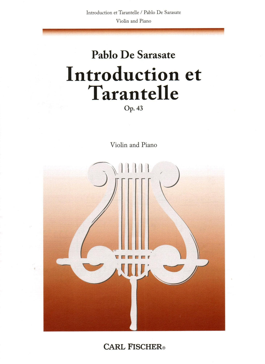 Sarasate Introduction u0026 Tarantella Op 43 - Violin u0026 Piano | Carl Fischer