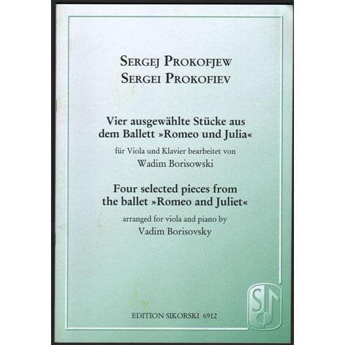 Prokofiev, Serge - Four Selected Pieces from Romeo/Juliet   For Viola and Piano Published by Sikorski