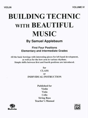 Applebaum, Samuel - Building Technique With Beautiful Music - Book 4 for Violin - Belwin/Mills Publication